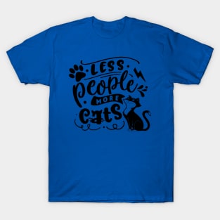 Less People More Cats T-Shirt